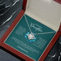To My Beautiful Daughter | I Will Always Love You - Love Knot Necklace